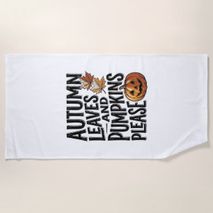 Autumn Pumpkin Shirt With Leaves And Halloween Vib Beach Towel