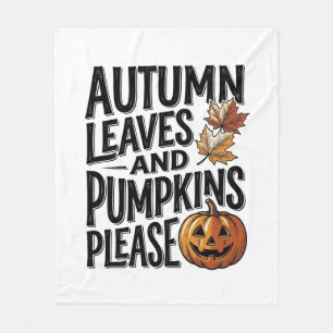 Autumn Pumpkin Shirt With Leaves And Halloween Vib Fleece Blanket
