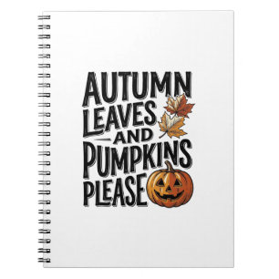 Autumn Pumpkin Shirt With Leaves And Halloween Vib Notebook