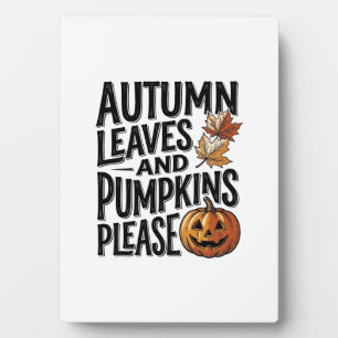 Autumn Pumpkin Shirt With Leaves And Halloween Vib Plaque