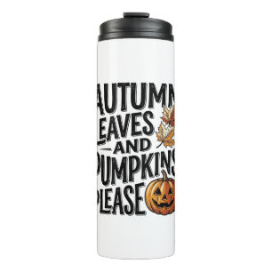Autumn Pumpkin Shirt With Leaves And Halloween Vib Thermal Tumbler