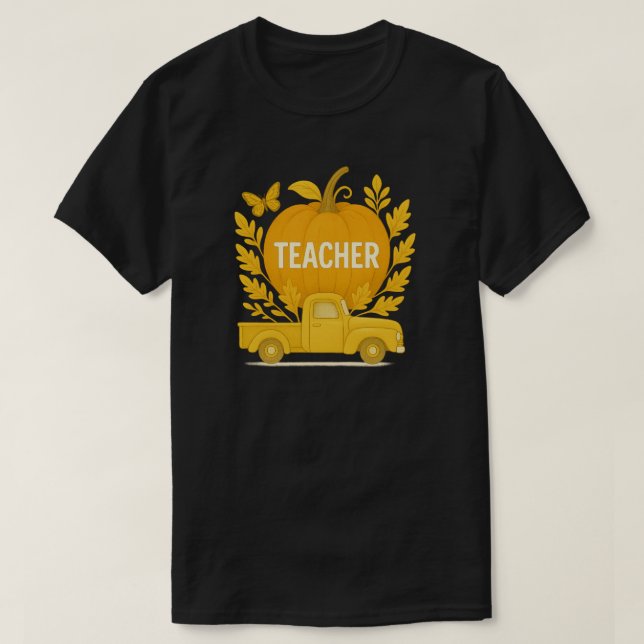 Autumn Pumpkin Truck for Teachers T-Shirt (Design Front)