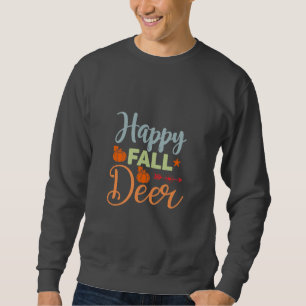 Autumn Season Happy Fall Deer Sweatshirt