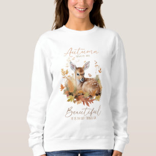 Autumn Show Us  Sweatshirt