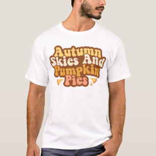 Autumn Skies and Pumpkin Pies Pumpkin Halloween T-Shirt