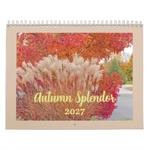 "AUTUMN SPLENDOR" 12 MONTH 2027 CALENDAR