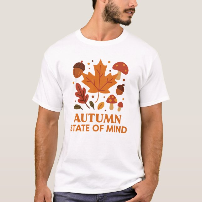 🍂 Autumn State of Mind | Fall Leaves T-Shirt (Front)