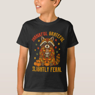 Autumn Thankful Grateful Slightly Feral Funny Racc T-Shirt