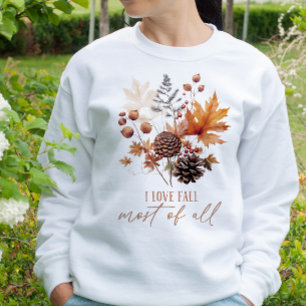 AUTUMN THEMED I LOVE FALL MOST OF ALL SWEATSHIRT