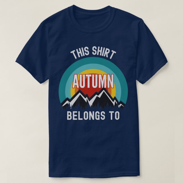 Autumn , ThisBelongs to Autumn T-Shirt (Design Front)