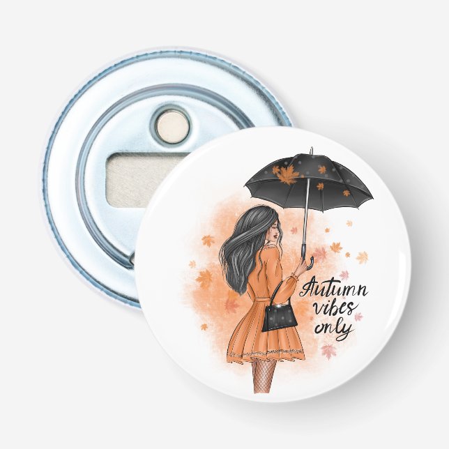 Autumn Vibes Only Fall Fashion Girl Bottle Opener (Front)