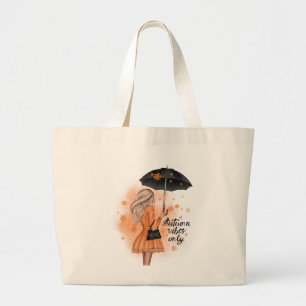 Autumn Vibes Only Fall Fashion Girl Large Tote Bag