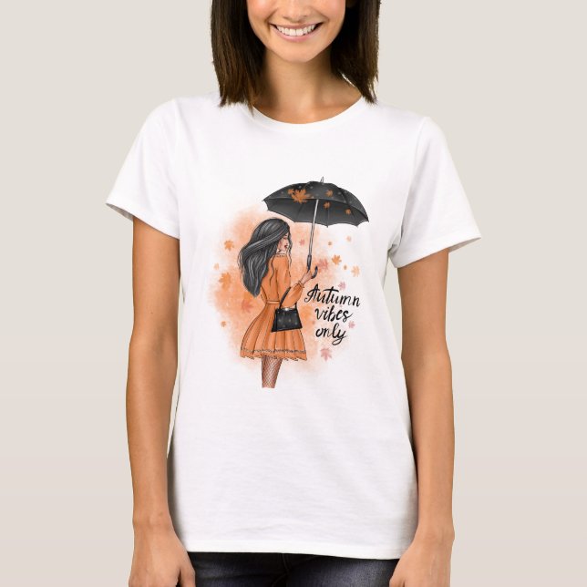 Autumn Vibes Only Fall Fashion Girl T-Shirt (Front)