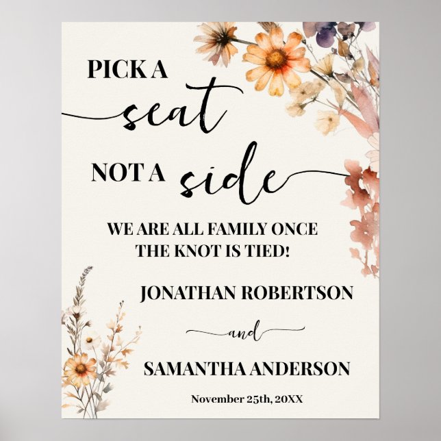 Autumn Wildflowers Pick a Seat not a Side Wedding Poster (Front)