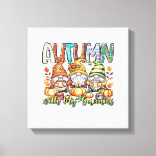 Autumn With My Gnomes Classic T-Shirt.png Canvas Print