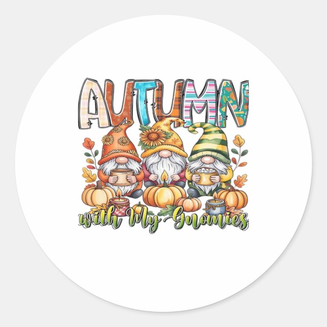 Autumn With My Gnomes Classic T-Shirt.png Classic Round Sticker (Front)