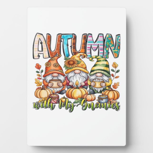 Autumn With My Gnomes Classic T-Shirt.png Plaque (Front)