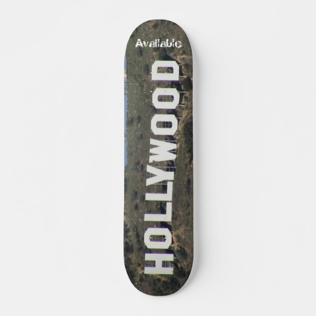 Available "Hollywood Bored" Skateboard (Front)