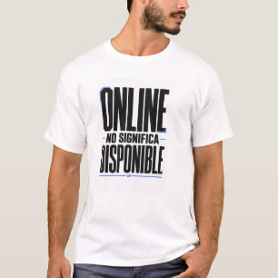 Available T-Shirt