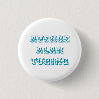 Avenge Alan Turing Pin