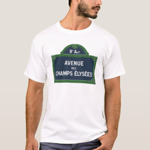 Avenue des Champs Elysees street sign T-Shirt