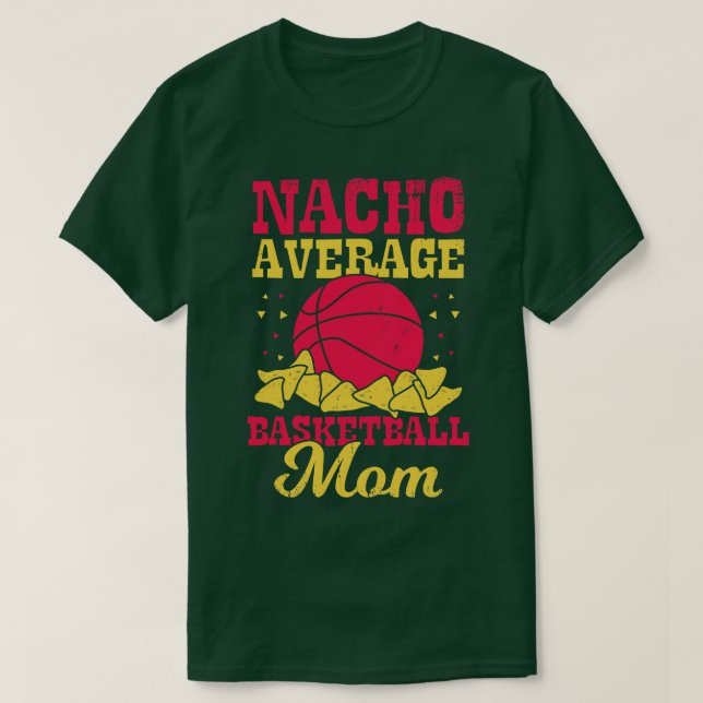 Average Basketball Mum T-Shirt (Design Front)