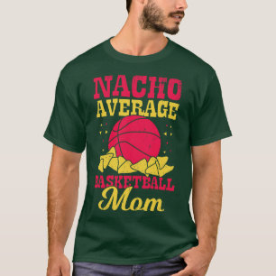 Average Basketball Mum T-Shirt