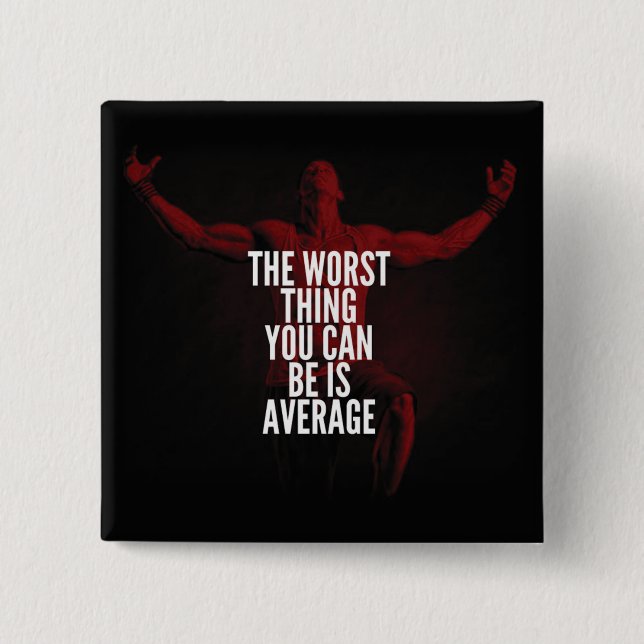 AVERAGE - Bodybuilding Workout Motivational 15 Cm Square Badge (Front)