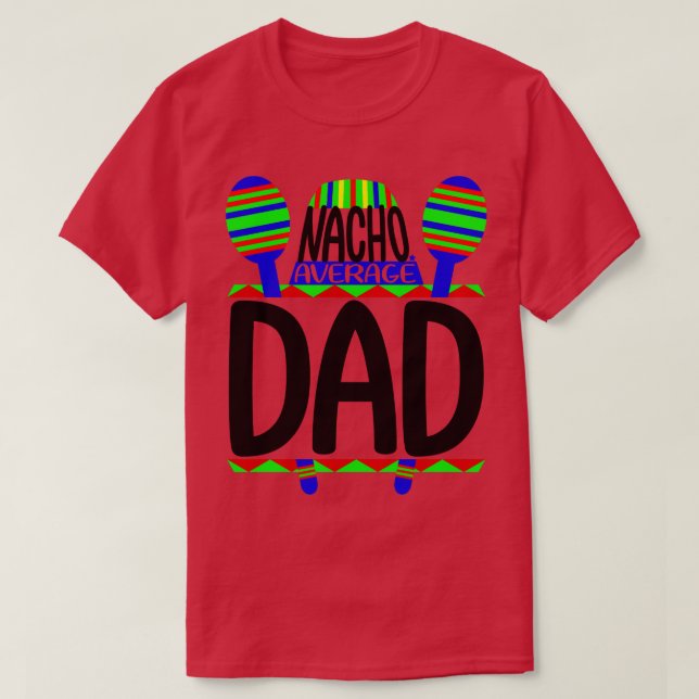 Average Dad 1 T-Shirt (Design Front)