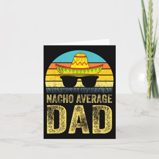 Average Dad Mexican Daddy Cinco De Mayo Fathers Da Card (Front)