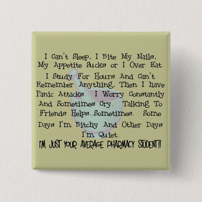 Average Pharmacy Student Gifts 15 Cm Square Badge (Front)