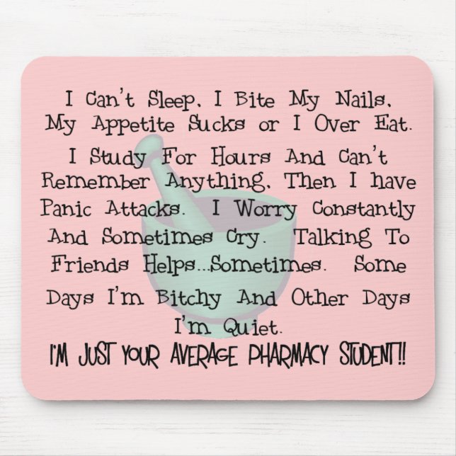 Average Pharmacy Student Gifts Mouse Mat (Front)