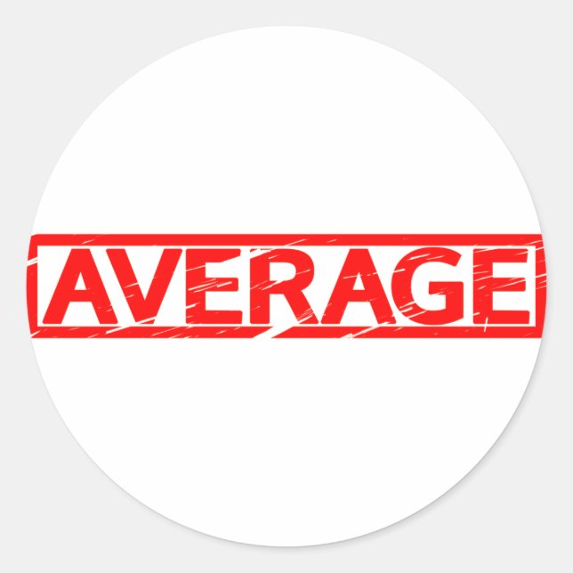 Average Stamp Classic Round Sticker (Front)