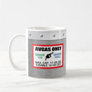AVGAS / 100LL fuel only 11 oz Coffee Mug