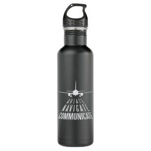 Aviate Navigate Communicate Aviation 710 Ml Water Bottle