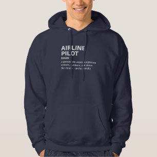 Aviation Humour – Airline Pilot Definition Hoodie
