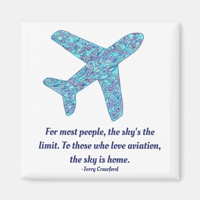 Aviation Quote Aeroplane Magnet (Front)