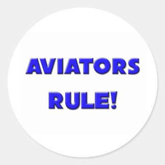 Aviators Rule! Classic Round Sticker