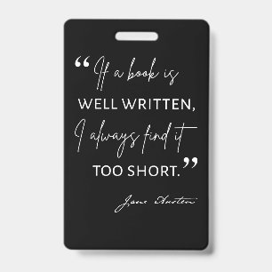 Avid Reader II - Jane Austen Quote ID Badge