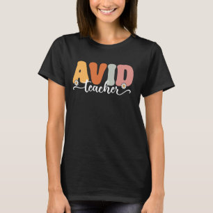Avid Teacher Funny Back To School Teachers Student T-Shirt