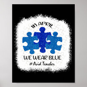 Avid Teacher Teacher Autism Awareness In April We  Poster