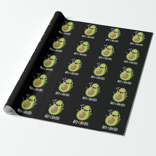 Avo-can-do Funny Avocado Pun Dark BG Wrapping Paper (Unrolled)