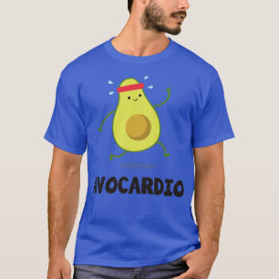Avo Cardio Funny Workout Tropical Fruit Avocado Sh T-Shirt