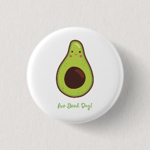 Avo Good Day Punny Avocado  3 Cm Round Badge