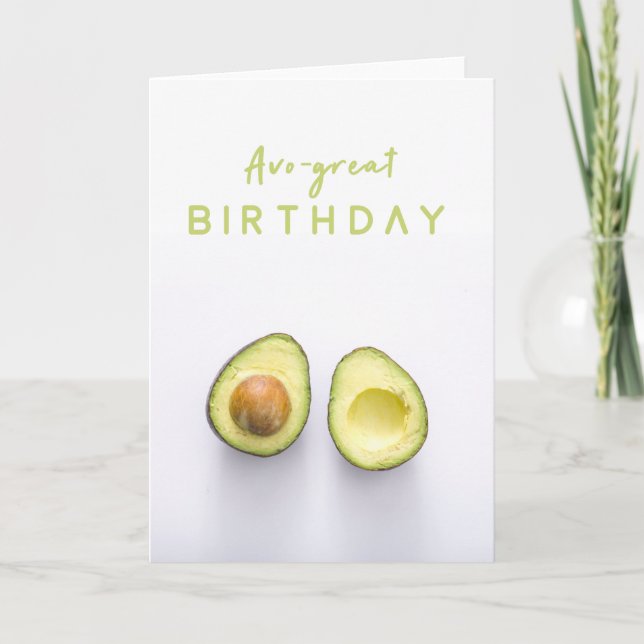 Avo Great Birthday | Avocado Modern Funny Pun Joke Card (Front)