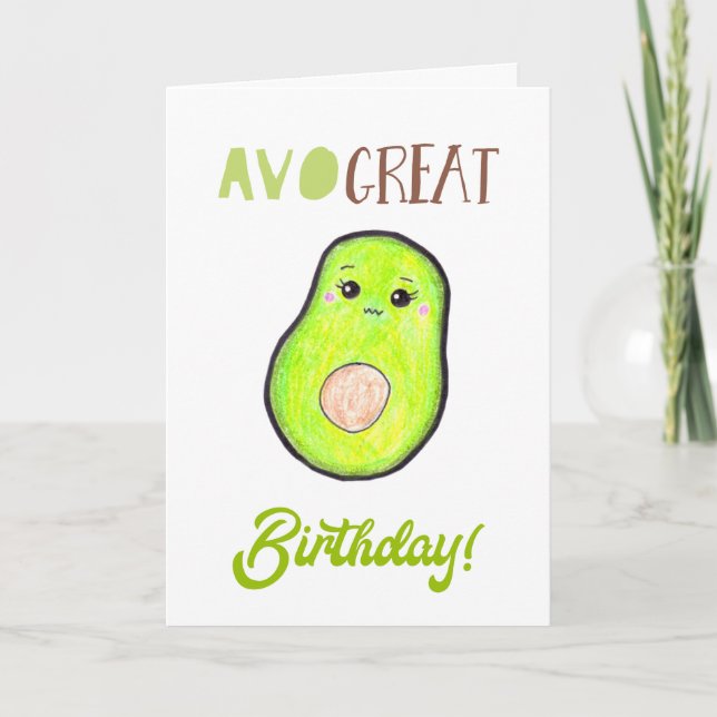 Avo great birthday kawaii hand drawn avocado cute card (Front)