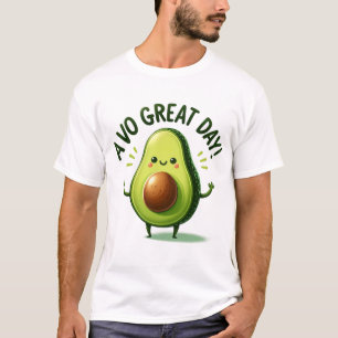 Avo Great Day! T-Shirt