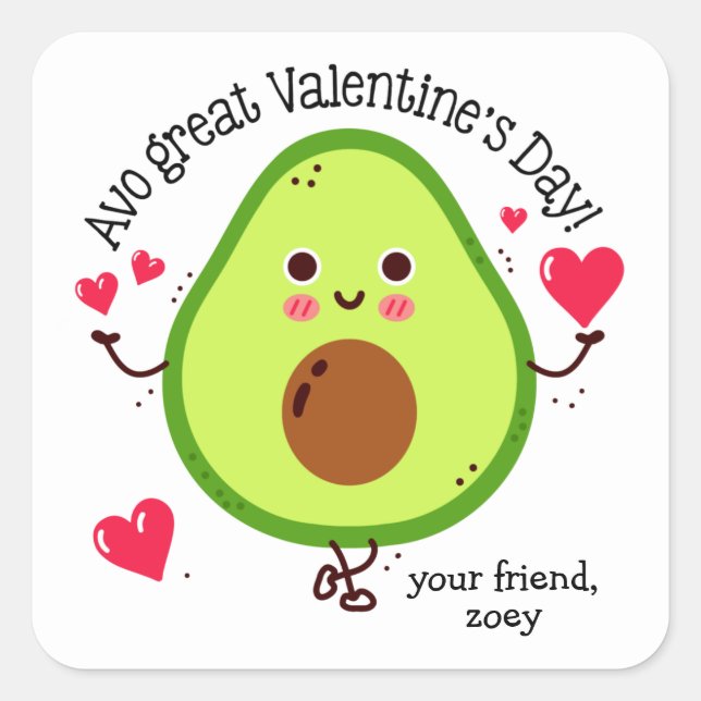 Avo Great Valentine's Day Avocado Valentine's Day Square Sticker (Front)