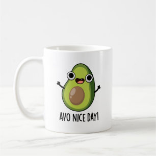 Avo Nice Day Funny Avocado Pun  Coffee Mug
