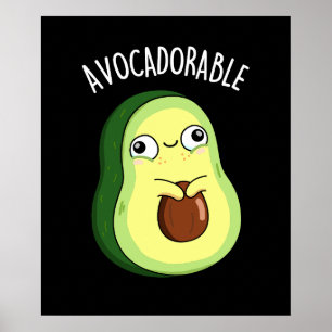 Avoc-adorable Funny Avocado Pun Dark BG Poster